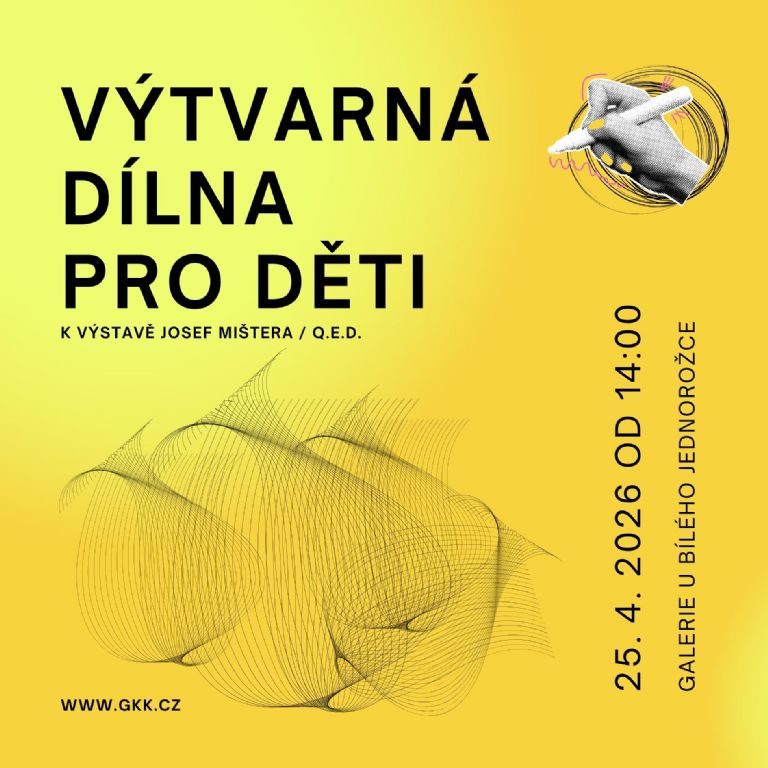 Výtvarná dílna pro děti k výstavě Josef Mištera / Q.E.D. 